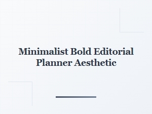 The Bold Minimalist Editorial Planner