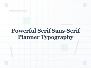 The Power and Precision of Planner Typography
