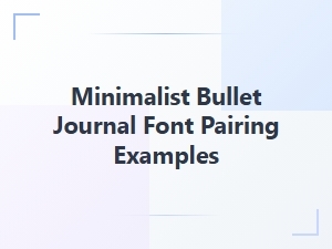 Minimalist Bullet Journal Font Pairing Examples