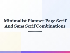 Minimalist Planners with Classic Serif and Sans-Serif Combos