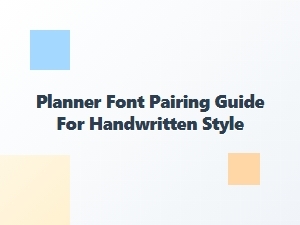 Crafting Handwritten Planner Fonts with Friendly Scripts