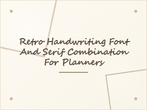 Classic Planner Scripts with Vintage Serif Fonts